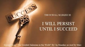 I will persist until I succeed Scroll III